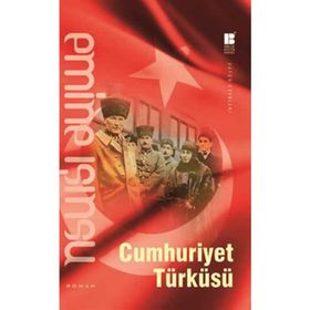 CUMHURIYET TÜRKÜSÜ - EMINE IŞINSU