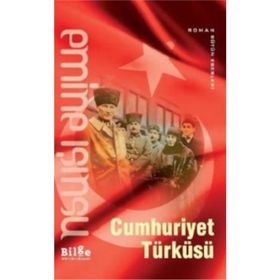 CUMHURIYET TÜRKÜSÜ - EMINE IŞINSU