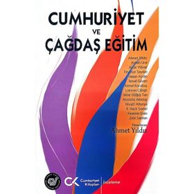 Cumhuriyet ve Çağdaş Eğitim - Ahmet Yıldız