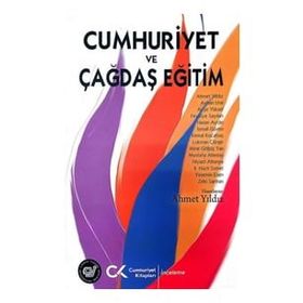 Cumhuriyet ve Çağdaş Eğitim - Ahmet Yıldız