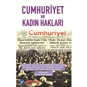 Cumhuriyet ve Kadın Hakları - Nergis Mütevellitoğlu