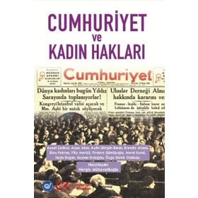 Cumhuriyet ve Kadın Hakları - Nergis Mütevellitoğlu