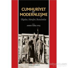 Cumhuriyet ve Modernleşme - Ahmet Emre Ateş