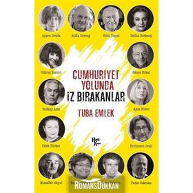 Cumhuriyet Yolunda İz Bırakanlar-Tuba Emlek