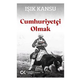 Cumhuriyetçi Olmak Cumhuriyet Kitapları Yayınları