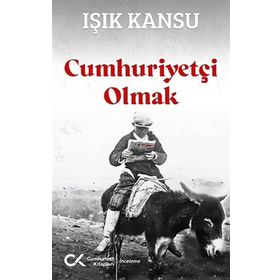 Cumhuriyetçi Olmak Cumhuriyet Kitapları Yayınları