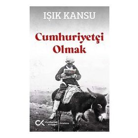 Cumhuriyetçi Olmak - Işık Kansu