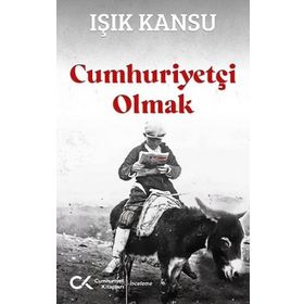 Cumhuriyetçi Olmak - Işık Kansu