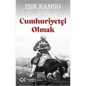 Cumhuriyetçi Olmak - Işık Kansu