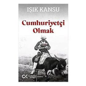 Cumhuriyetçi Olmak - Işık Kansu