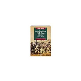 Cumhuriyete Giderken Kürtler 1920-1923 İletişim Yayınevi
