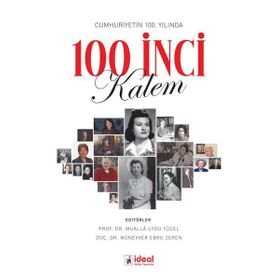 Cumhuriyetin 100. Yılında 100 İnci Kalem İdeal Kültür Yayıncılık