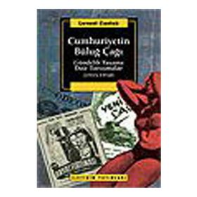 CUMHURIYETIN BÜLUĞ ÇAĞI GÜNDELİK YAŞAMA DAIR TARTIŞMALAR (1945-1950) - LEVENT CANTEK