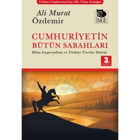 Cumhuriyetin Bütün Sabahları İmge Yayınevi