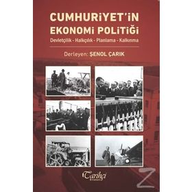 Cumhuriyet'in Ekonomi Politiği - Kolektif