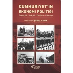Cumhuriyet'in Ekonomi Politiği - Kolektif