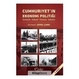 Cumhuriyet'in Ekonomi Politiği - Kolektif