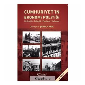 Cumhuriyet'in Ekonomi Politiği - Kolektif