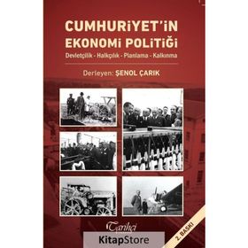 Cumhuriyet'in Ekonomi Politiği - Kolektif