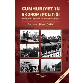 Cumhuriyet'in Ekonomi Politiği - Kolektif