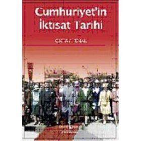 CUMHURIYET'IN İKTİSAT TARIHI - OKTAY YENAL