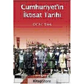 CUMHURIYET'IN İKTİSAT TARIHI - OKTAY YENAL