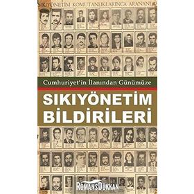 Cumhuriyet'in İlanından Günümüze Sıkıyönetim Bildirileri - Raşit Kısacık