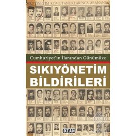 Cumhuriyet'in İlanından Günümüze Sıkıyönetim Bildirileri - Raşit Kısacık