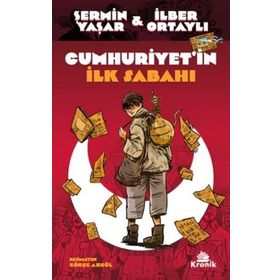 Cumhuriyet'in İlk Sabahı - Şermin Yaşar - İlber Ortaylı