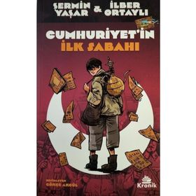 Cumhuriyet'in İlk Sabahı - Şermin Yaşar - İlber Ortaylı