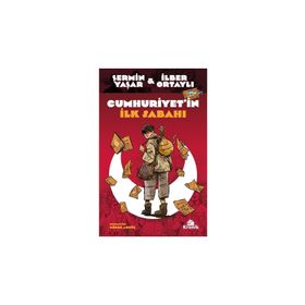 Cumhuriyet'in İlk Sabahı - Şermin Yaşar - İlber Ortaylı