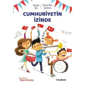 Cumhuriyetin İzinde - Koray Avcı Çakman