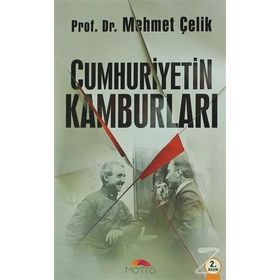 Cumhuriyetin Kamburları - Mehmet Çevik