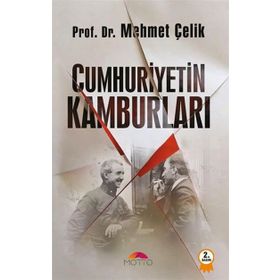 Cumhuriyetin Kamburları - Mehmet Çevik
