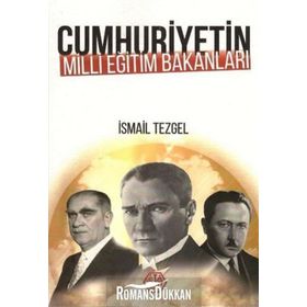 Cumhuriyetin Milli Eğitim Bakanları - İsmail Tezgel