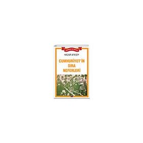 Cumhuriyetin Sıra Neferleri İleri Yayınları