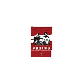 Cumhuriyetin Sürgünleri Yüzellilikler - Ahmet Yusuf Yılmaz