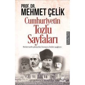 Cumhuriyetin Tozlu Sayfaları - Mehmet Çevik