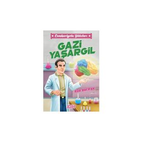Cumhuriyetin Yıldızları 4 Gazi Yaşargil - Eda Bayrak
