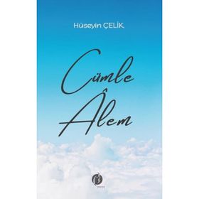 Cümle Alem - Hüseyin Çelik
