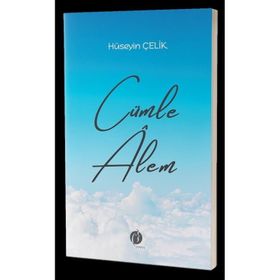 Cümle Alem - Hüseyin Çelik