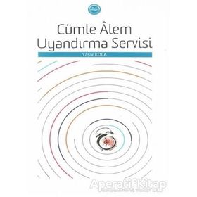 Cümle Alem Uyandırma Servisi Yaşar Koca - Diyanet İşleri Başkanlığı
