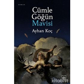 Cümle Göğün Mavisi-Ayhan Koç