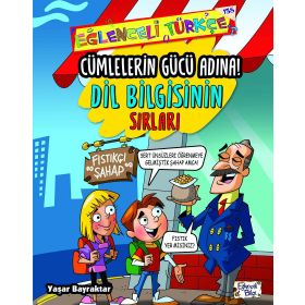 Cümlelerin Gücü Adına-Dil Bilgisinin Sırları / Yaşar Bayraktar / Eğlenceli Bilgi Yayınları