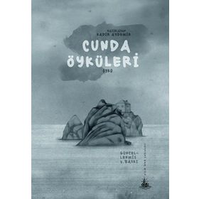 CUNDA ÖYKÜLERI - KADIR AYDEMIR