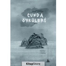 CUNDA ÖYKÜLERI - KADIR AYDEMIR
