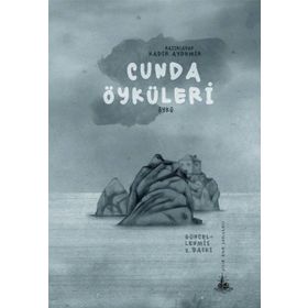 CUNDA ÖYKÜLERI - KADIR AYDEMIR