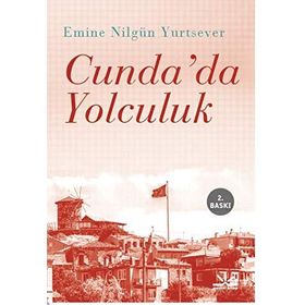 Cunda’da Yolculuk - Emine Nilgün Yurtsever