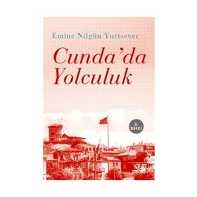 Cunda’da Yolculuk - Emine Nilgün Yurtsever