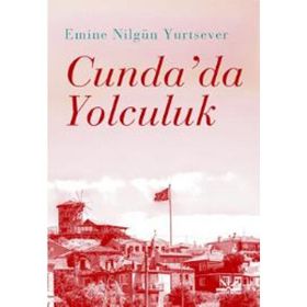 Cunda’da Yolculuk - Emine Nilgün Yurtsever